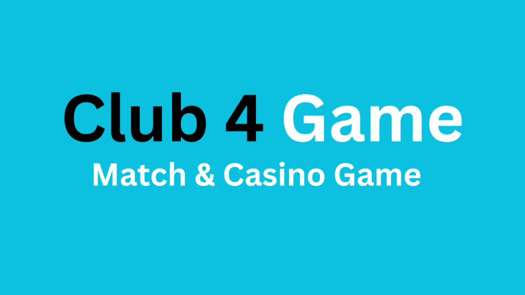 Club 4 Game